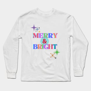 MERRY & BRIGHT Long Sleeve T-Shirt